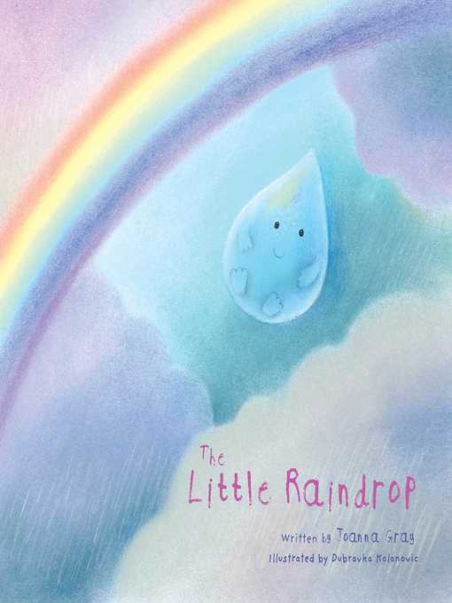 Title details for The Little Raindrop by Joanna Gray - Available